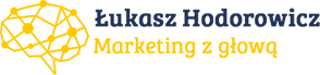 Łukasz Hodorowicz - Blog o Marketingu dla firm, które chcą osiągnąć sukces