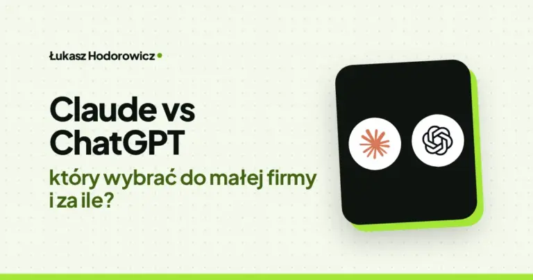 Claude vs ChatGPT: który wybrać do małej firmy i za ile?