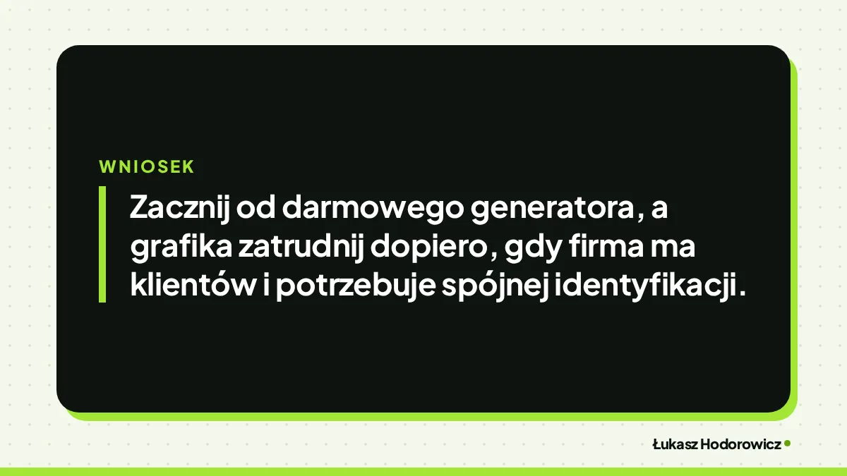Wniosek: Zacznij od darmowego generatora, a grafika zatrudnij dopiero, gdy firma ma klientów i potrzebuje spójnej identyfikacji.